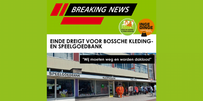 einde dreigt voor Bossche Kleding- en Speelgoedbank